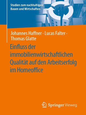 cover image of Einfluss der immobilienwirtschaftlichen Qualität auf den Arbeitserfolg im Homeoffice